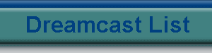 Dreamcast List